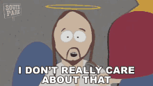 i dont really care about that jesus south park s2e6 the mexican staring frog of southern sri lanka i dont really care about that jesus south park s2e6 the mexican staring frog of southern sri lanka