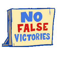 No False Victories Every Vote Must Be Counted Sticker - No False Victories Every Vote Must Be Counted False Victory Stickers