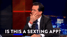 Is This A Sexting App GIF - Sextingapp Stephen Colbert GIFs