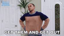 Get Them And Get Out Malik Payne GIF - Get Them And Get Out Malik Payne House Of Payne GIFs