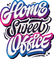 Home Sweet Office Text Sticker - Home Sweet Office Home Sweet Stickers