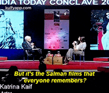 Dia Today Conclave 20but It'S The Salman Films Thatvēveryoné Remembers?Katrina Kaif.Gif GIF - Dia Today Conclave 20but It'S The Salman Films Thatvēveryoné Remembers?Katrina Kaif Reblog Interviews GIFs