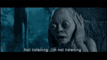 Not Listening, I'M Not Listening - Listen GIF - Listen Gollum Lord Of The Rings GIFs