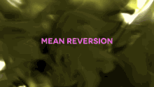 Mean Reversion Alpha Trading Mean Reversion GIF - Mean Reversion Alpha Trading Mean Reversion Reverts To The Mean GIFs