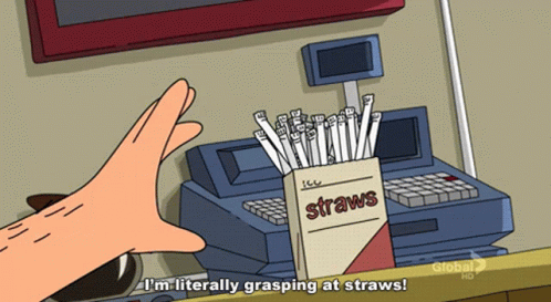 bob-straws-grasping.gif