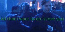 All That I Want GIF - All That I Want To Do GIFs