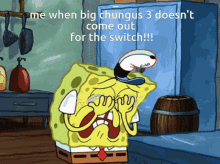 sad sad boi big chungus switch spongebob
