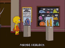 Maybe Geology Lisa Simpson GIF - Maybe Geology Lisa Simpson The Simpsons GIFs
