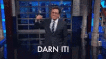 Stephen Colbert Darn It GIF - Stephen Colbert Darn It GIFs