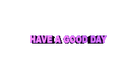 Have A Good Day Good Morning Sticker - Have A Good Day Good Morning Wonderful Day Stickers