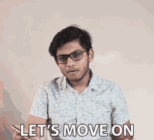 Lets Move On Anubhav Roy GIF - Lets Move On Anubhav Roy Next GIFs