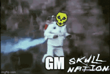 Lfg Gm GIF - Lfg Gm Skullnation GIFs
