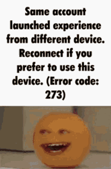 roblox error account launched roblox meme annoying orange reconnect if you prefer to use this device
