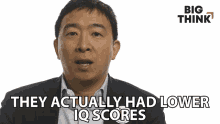 They Actually Had Lower Iq Scores Andrew Yang GIF - They Actually Had Lower Iq Scores Andrew Yang Big Think GIFs