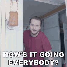 Hows It Going Everybody Adam Friberg GIF - Hows It Going Everybody Adam Friberg Friberg GIFs