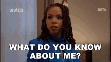 What Do You Know About Me Andi Barnes GIF - What Do You Know About Me Andi Barnes Sistas GIFs