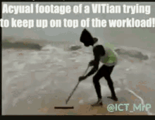 Vit Workload Trying To Keep Up On Top Of Workload GIF - Vit Workload Trying To Keep Up On Top Of Workload Beach GIFs