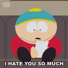 I Hate You So Much Eric Cartman GIF - I Hate You So Much Eric Cartman South Park GIFs