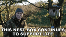 this nest box continues to support life robert robert e fuller it consistently supports life this nest box gives life
