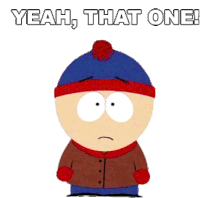 Yeah That One Stan Marsh Sticker - Yeah That One Stan Marsh South Park Stickers