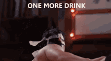 Alcohol One More GIF - Alcohol One More Drunk GIFs