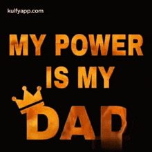 My Power Is My Dad.Gif GIF - My Power Is My Dad Dad Father GIFs