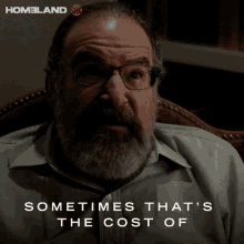 sometimes thats the cost of doing business saul berenson mandy patinkin homeland expense of doing business