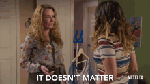 It Doesnt Matter Sarah Colonna GIF - It Doesnt Matter Doesnt Matter Sarah Colonna GIFs