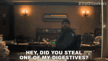 Hey Did You Steal One Of My Digestives Nick Frost GIF - Hey Did You Steal One Of My Digestives Nick Frost Gus GIFs