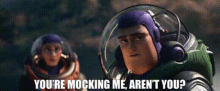 Lightyear Youre Mocking Me Arent You GIF - Lightyear Youre Mocking Me Arent You Mocking GIFs