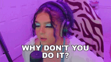 Why Dont You Do It Ashleybtw GIF - Why Dont You Do It Ashleybtw Do It Then GIFs