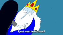 Ice King Just Want To Be Loved GIF - Ice King Just Want To Be Loved Adventure Time GIFs