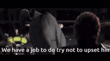 We Have A Job To Do Try Not To Upset Him We Have A Job To Do Anakin GIF - We Have A Job To Do Try Not To Upset Him We Have A Job To Do Anakin We Have A Job To Do Anakin Try Not To Upset Him GIFs