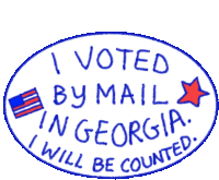 I Voted By Mail In Georgia I Will Be Counted Sticker - I Voted By Mail In Georgia I Will Be Counted I Voted Stickers