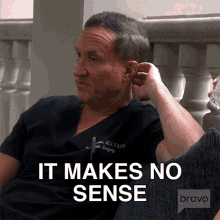 it makes no sense terry dubrow real housewives of orange county there is no point it is nonsense