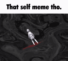Self Meme GIF - Self Meme That Self Meme GIFs