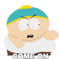 Come On Eric Cartman Sticker - Come On Eric Cartman South Park Stickers