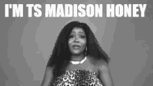 Ts Madison Im Ts Madison Honey GIF - Ts Madison Im Ts Madison Honey GIFs