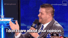 Wwe Kevin Owens GIF - Wwe Kevin Owens I Dont Care About Your Opinion GIFs