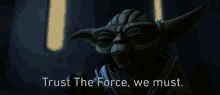 Trust The GIF - Trust The Force GIFs