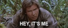 Hey Its Me Han Solo GIF - Hey Its Me Han Solo Starwars GIFs