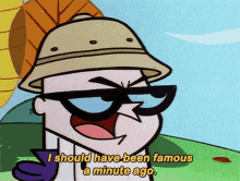 Dexters Laboratory I Should Have Been Famous A Minute Ago GIF - Dexters Laboratory I Should Have Been Famous A Minute Ago Famous GIFs