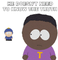 He Doesnt Need To Know The Truth Token Black Sticker - He Doesnt Need To Know The Truth Token Black South Park Stickers