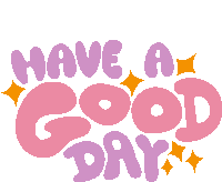 Have A Good Day Yellow Sparkles Around Have A Good Day In Pink And Purple Bubble Letters Sticker - Have A Good Day Yellow Sparkles Around Have A Good Day In Pink And Purple Bubble Letters Have A Great Day Stickers