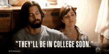 Theyll Be In College Soon Any Day Now GIF - Theyll Be In College Soon Any Day Now This Is Us GIFs