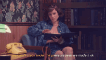Under The Pressure We Made It Ok GIF - Under The Pressure We Made It Ok Alright GIFs