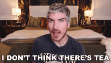 I Dont Think Theres Tea Joey Graceffa GIF - I Dont Think Theres Tea Joey Graceffa Theres No Story Behind It GIFs