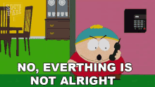 No Everything Is Not Alright Eric Cartman GIF - No Everything Is Not Alright Eric Cartman South Park GIFs