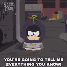 Youre Going To Tell Me Everything You Know Mysterion GIF - Youre Going To Tell Me Everything You Know Mysterion South Park GIFs