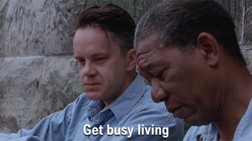 Get Busy Living Or Get Busy Dying Andy Dufresne GIF - Get Busy Living Or Get Busy Dying Andy Dufresne Red - Discover &amp; Share GIFs